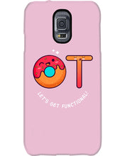 Load image into Gallery viewer, Gift For Occupational Therapist Let's Get Functional Phone case
