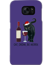 Load image into Gallery viewer, Cat Drink And Be Merry Meaningful Gift For Women Phone case
