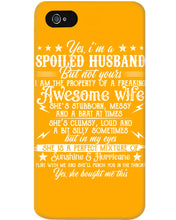 Load image into Gallery viewer, Shes Stubborn Messy And A Brat At Times Black Gift For Husband Phone case
