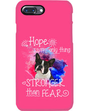 Load image into Gallery viewer, ln Boston Terrier Hope Is The Only Thing Gift For Dog Lovers Phone case
