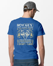 Load image into Gallery viewer, November Guy I Am Not A Hero Not A Legend I Have Anger Issues Birthday Gift Guys Tee

