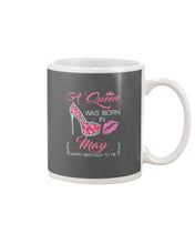 Load image into Gallery viewer, A Queen Was Born In May Trending For Birthday Gift Mug
