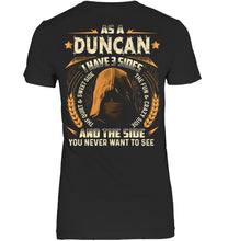Load image into Gallery viewer, Custom Name Gift I Have Three Sides As A Duncan Ladies Tee

