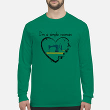 Load image into Gallery viewer, Sewing I'm A Simple Woman Gift For Women Unisex Long Sleeve

