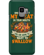 Load image into Gallery viewer, Once You Put My Meat In Your Mouth Unique Custom Design Phone case
