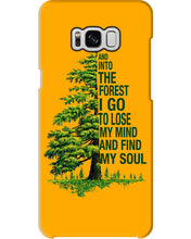 Load image into Gallery viewer, Into The Forest I Go To Lose My Mind Find My Soul Phone case

