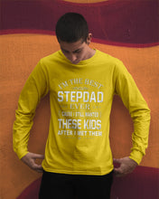 Load image into Gallery viewer, I'm The Best Stepdad Gift For Family Unisex Long Sleeve
