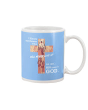 Load image into Gallery viewer, I Know One Person Who Will Never Give Up  Special Custom Design Mug
