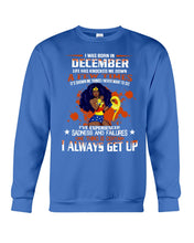 Load image into Gallery viewer, December Superwoman  Life Has Knocked Me Down Birthday Meaningful Gift Sweatshirt
