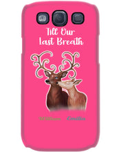 Load image into Gallery viewer, Custom Name Deers Gift For Boyfriend Till Our Last Breath Phone case
