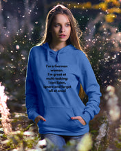 Load image into Gallery viewer, I'm A German Woman I'm Great At Multi Tasking Gift For Women Hoodie
