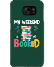 Load image into Gallery viewer, Vintage Funny My Weekend Booked Gift For Book Lovers Phone case
