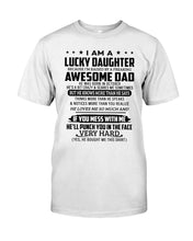Load image into Gallery viewer, I'm A Lucky Daughter I'm Raised By Awesome Dad Who Was Born In October Guys Tee
