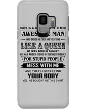 Load image into Gallery viewer, I'm Already Taken By An August Freaking Awesome Man For Birthday Gift Phone case
