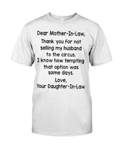 Load image into Gallery viewer, Daughter In Law Gift For Mother In Law I Know How Tempting That Option Was Some Days Guys Tee

