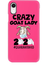 Load image into Gallery viewer, Crazy Goat Lady 2020 Quarantined Gift For Goat Lovers Phone case
