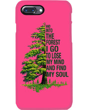 Load image into Gallery viewer, Into The Forest I Go To Lose My Mind Find My Soul Phone case
