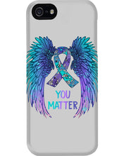 Load image into Gallery viewer, You Matter Ribbon Awareness With Angel Wings Phone case
