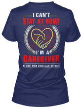Load image into Gallery viewer, I Can't Stay At Home I'm A Caregiver For Personalized Job Gift Ladies V-Neck
