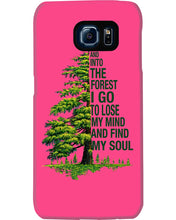 Load image into Gallery viewer, Into The Forest I Go To Lose My Mind Find My Soul Phone case
