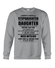 Load image into Gallery viewer, I Don't Have A Stepdaughter A Freaking Awesome Daughter Gift For Women Sweatshirt
