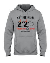 Load image into Gallery viewer, Phone Case With 28th Birthday 2020 The Year When Got Real Quarantined Trending Hoodie
