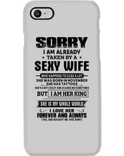 Load image into Gallery viewer, Gift For Husband Taken By A November Sexy Wife Who Happens To Cuss A Lot Phone case

