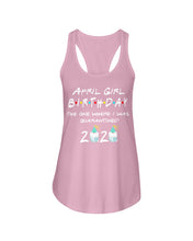 Load image into Gallery viewer, April Birthday Girl The One Where I Was Quarantined 2020 Ladies Flowy Tank
