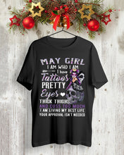 Load image into Gallery viewer, May Girl Has Tattoos Pretty Eyes Thick Thighs For Birthday Gift Guys Tee
