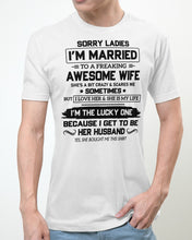 Load image into Gallery viewer, I'm The Lucky One Because I Get To Be Her Husband Gift For Husband Guys Tee
