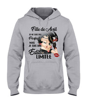 Load image into Gallery viewer, Fille De Avril Je Ne Suis Pas Parfaite Mais Je Suis Une Edition Limitee Hoodie
