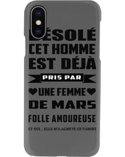 Load image into Gallery viewer, Désolé Cet Homme Est Déjà Pris Par Une Femme De Mars Birthday Gift Phone case
