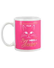 Load image into Gallery viewer, Lé Dames Aux Thats Vrais Sont Nées En   Juin For Birthday Gift Mug
