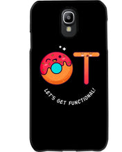 Load image into Gallery viewer, Gift For Occupational Therapist Let's Get Functional Phone case
