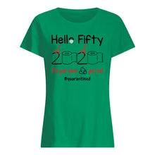 Load image into Gallery viewer, Birthday Gift Hello Fifty The Year When Shit Got Real Trending Ladies Tee
