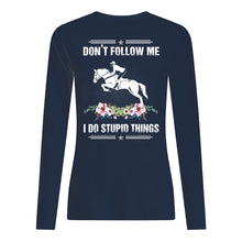 Load image into Gallery viewer, Don't Follow Me I Do Stupid Things Gift For Men Unisex Long Sleeve
