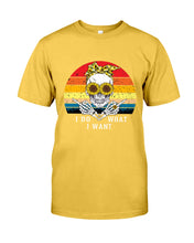 Load image into Gallery viewer, I Do What I Want Skull Sunflower Special Custom Design Guys Tee
