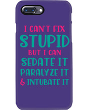 Load image into Gallery viewer, I Can't Fix Stupid But I An Sadate It Gift For Girls Phone case
