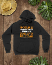 Load image into Gallery viewer, Sorry This Guy Is Already Taken By A Smart And Sexy Redhead Gift For Men Hoodie
