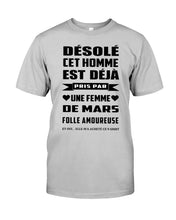 Load image into Gallery viewer, Désolé Cet Homme Est Déjà Pris Par Une Femme De Mars Birthday Gift Guys Tee
