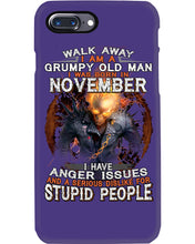 Load image into Gallery viewer, Walk Away I Am A Grumpy Old Man Who Was Born In November Birthday Gift Phone case
