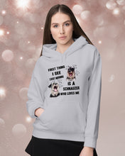 Load image into Gallery viewer, I See Every Morning Is A Schnauzer Who Loves Me Hoodie
