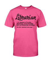 Load image into Gallery viewer, Librarian Keeper Of Books Guardian Of Knowledge Custom Gift For Librarian Guys Tee
