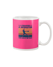 Load image into Gallery viewer, I Created A Monster She Calls Me Dad Giving Daughter Mug
