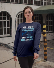 Load image into Gallery viewer, I Do Need All These Horses Dogs And Cats Unisex Long Sleeve
