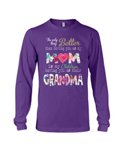 Load image into Gallery viewer, The Only Thing Better Than Having You As Mom Special Custom Design Unisex Long Sleeve

