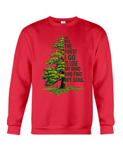 Load image into Gallery viewer, Into The Forest I Go To Lose My Mind Find My Soul Sweatshirt
