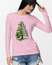 Load image into Gallery viewer, Into The Forest I Go To Lose My Mind Find My Soul Unisex Long Sleeve
