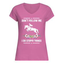Load image into Gallery viewer, Don't Follow Me I Do Stupid Things Gift For Men Ladies V-Neck
