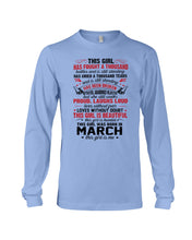 Load image into Gallery viewer, This Girl Has Fought A Thousand This Girl Was Born In March Unisex Long Sleeve
